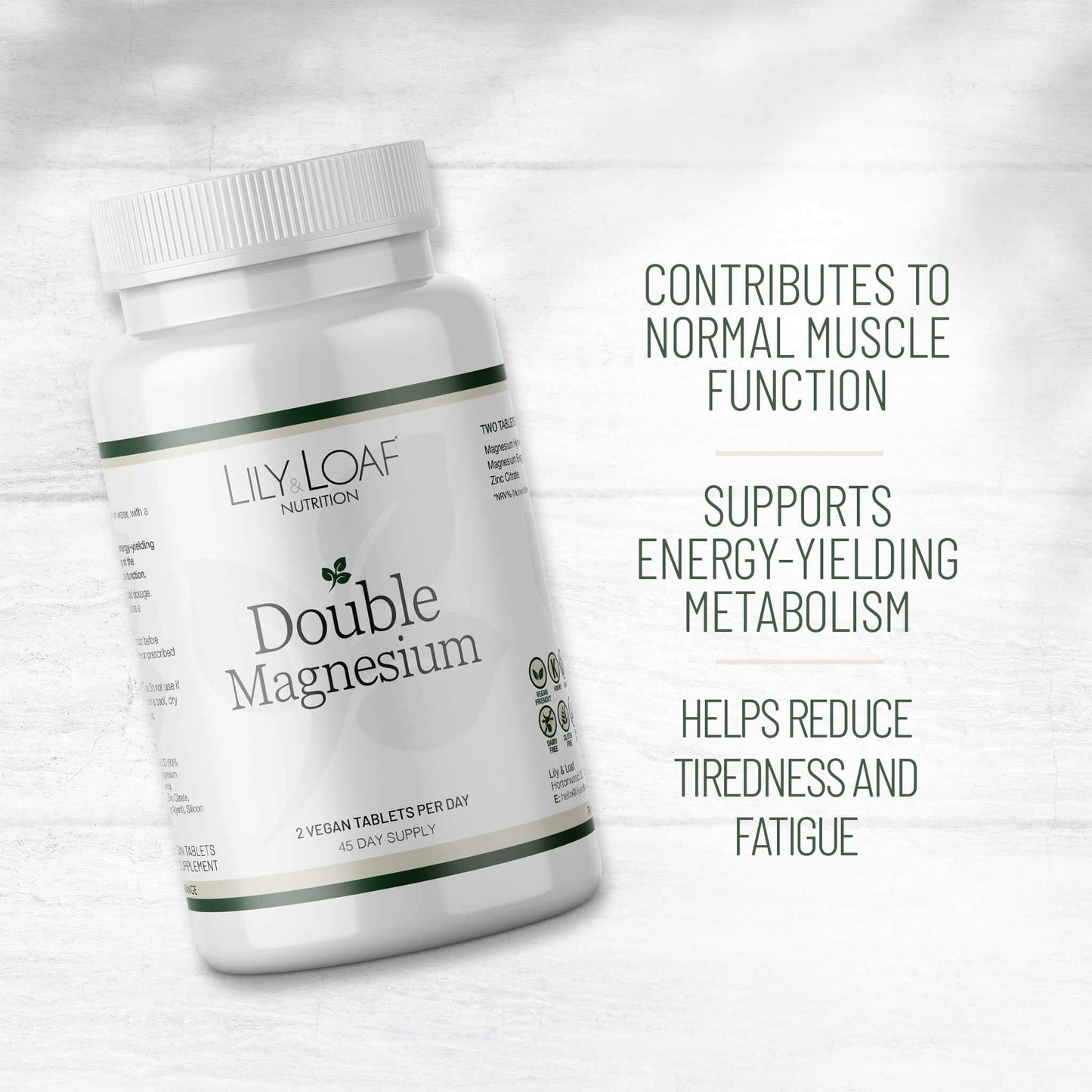 Lily & Loaf Double Magnesium bottle with text: supports muscles, energy-yielding metabolism, and helps reduce tiredness and fatigue