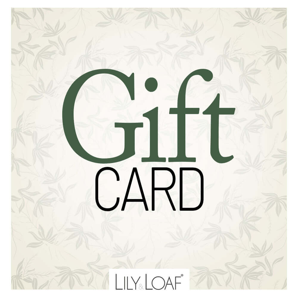 Gift Card - - Lily & Loaf