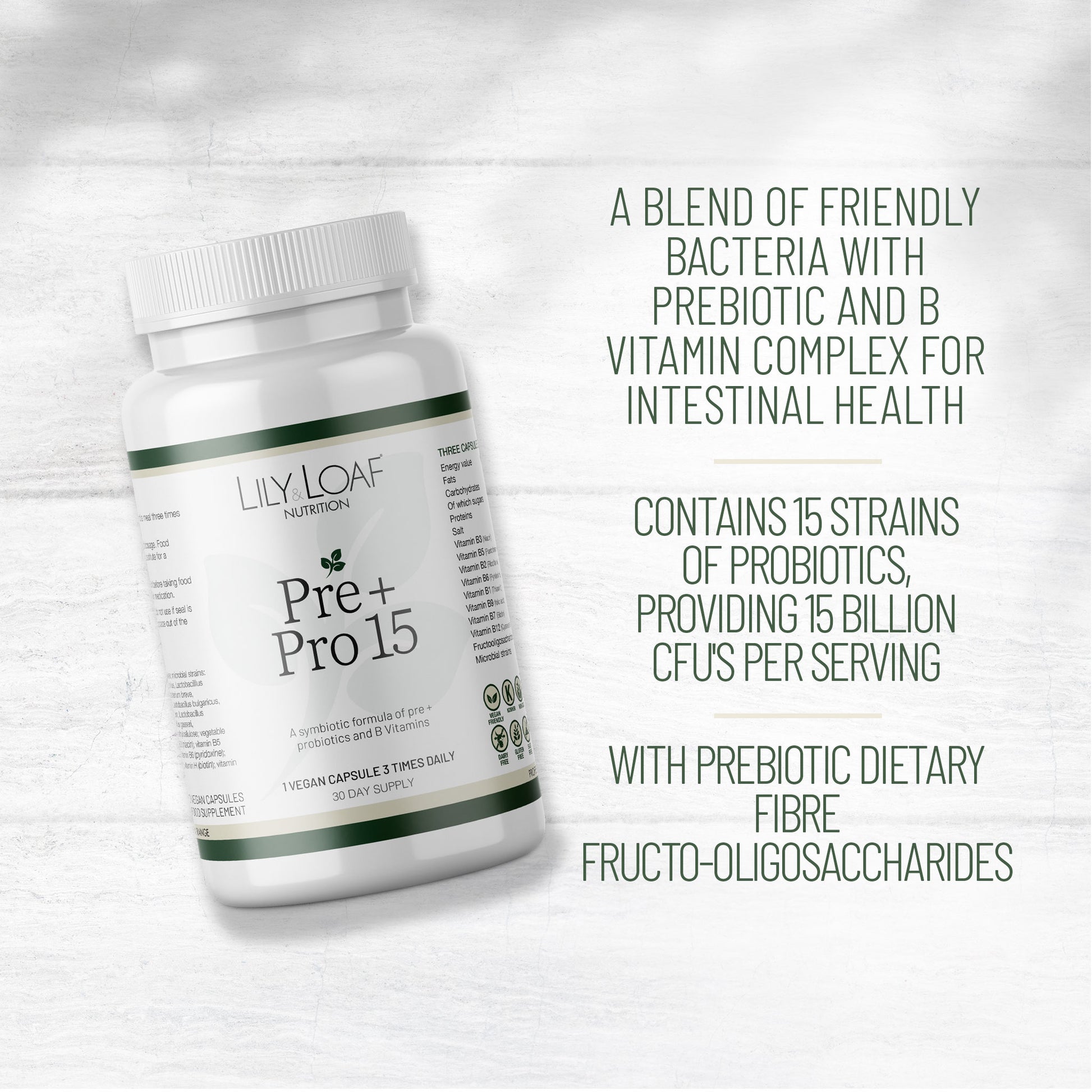 White bottle of Lily & Loaf Pre + Pro 15 supplement with prebiotics, probiotics, and B vitamins, containing 90 vegan capsules for a 30-day supply.